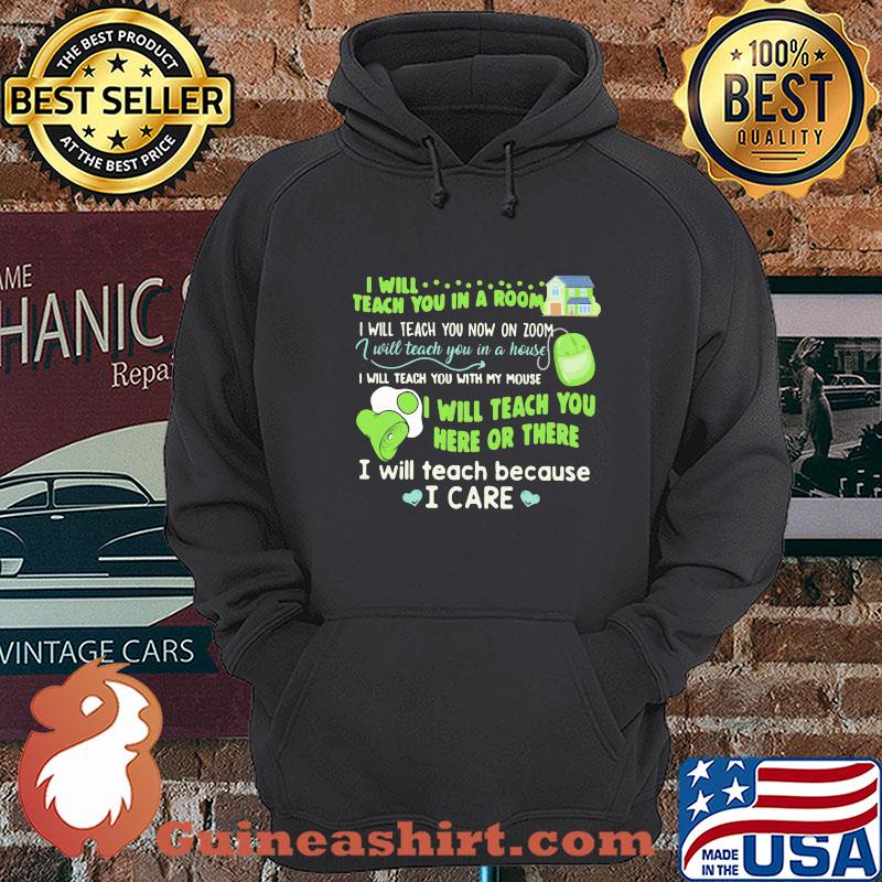 I Will Teach You In A Room I Will Teach You Now Zoom I Will Teach You With House shirt
