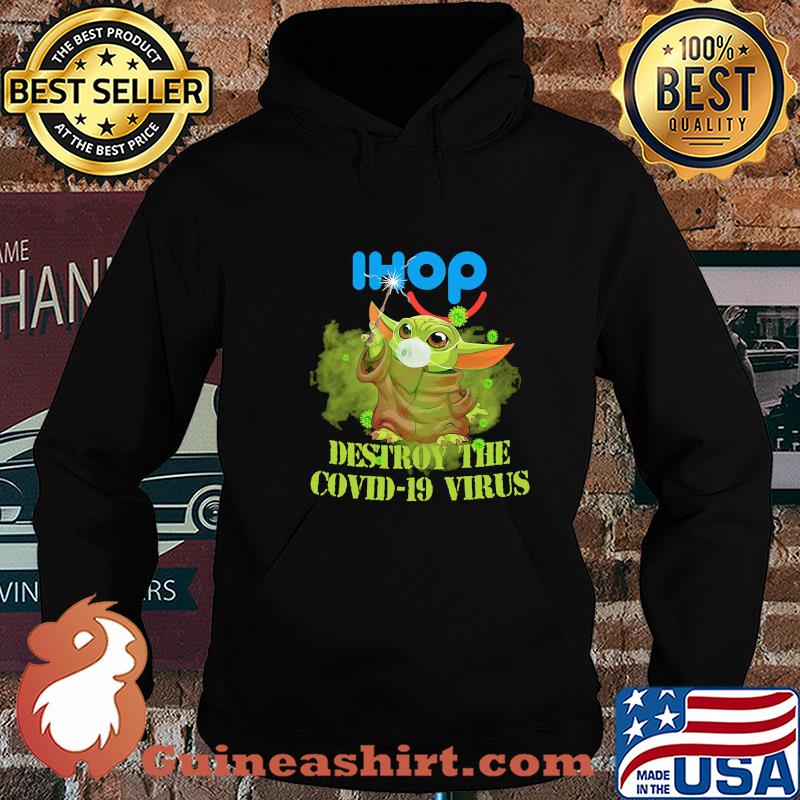 Ihop baby yoda destroy the covid-19 virus s Hoodie