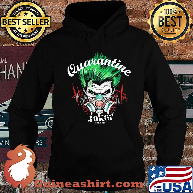 Joker est 2020 quarantine mask s Hoodie