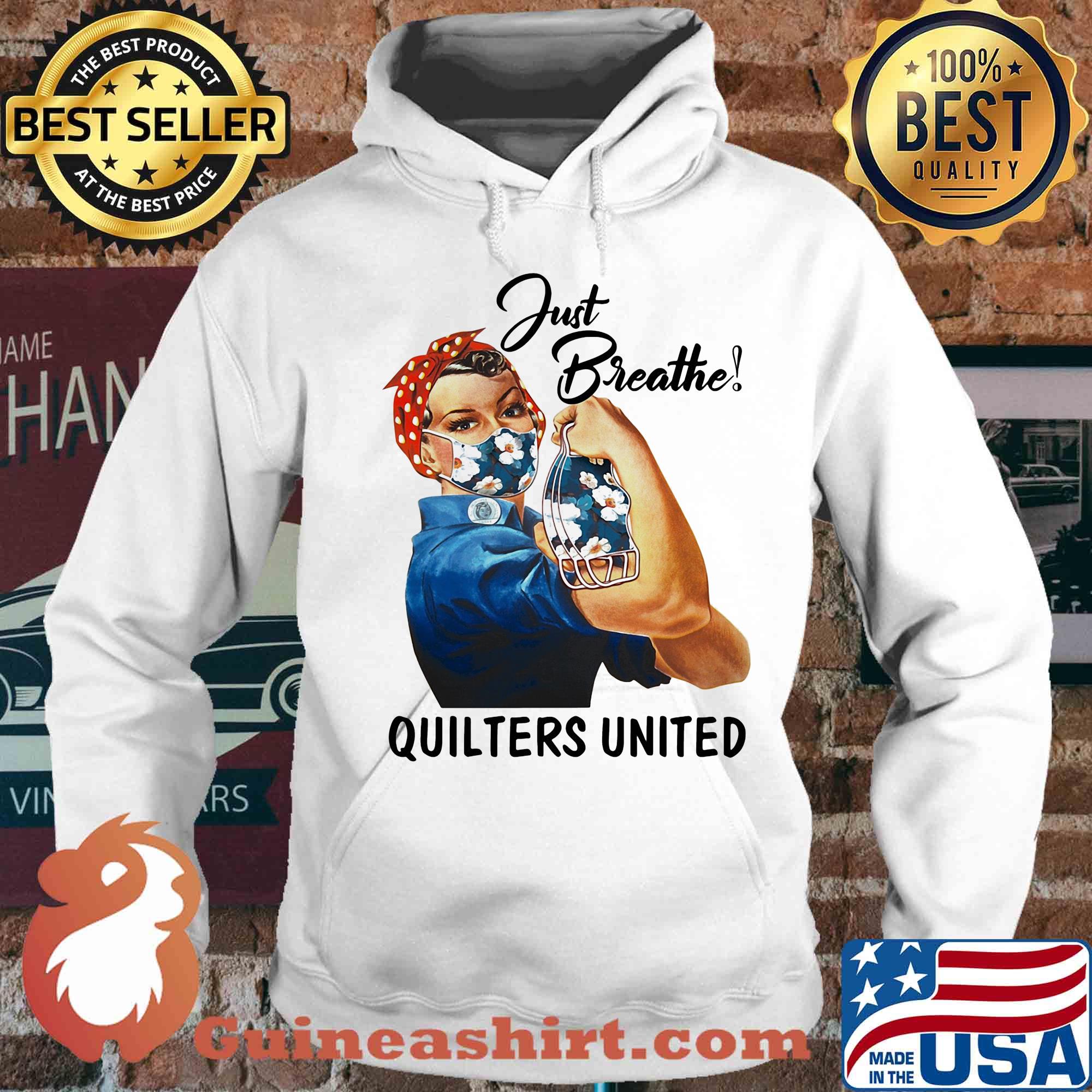 Just breathe quilters united mask Strong girl s Hoodie