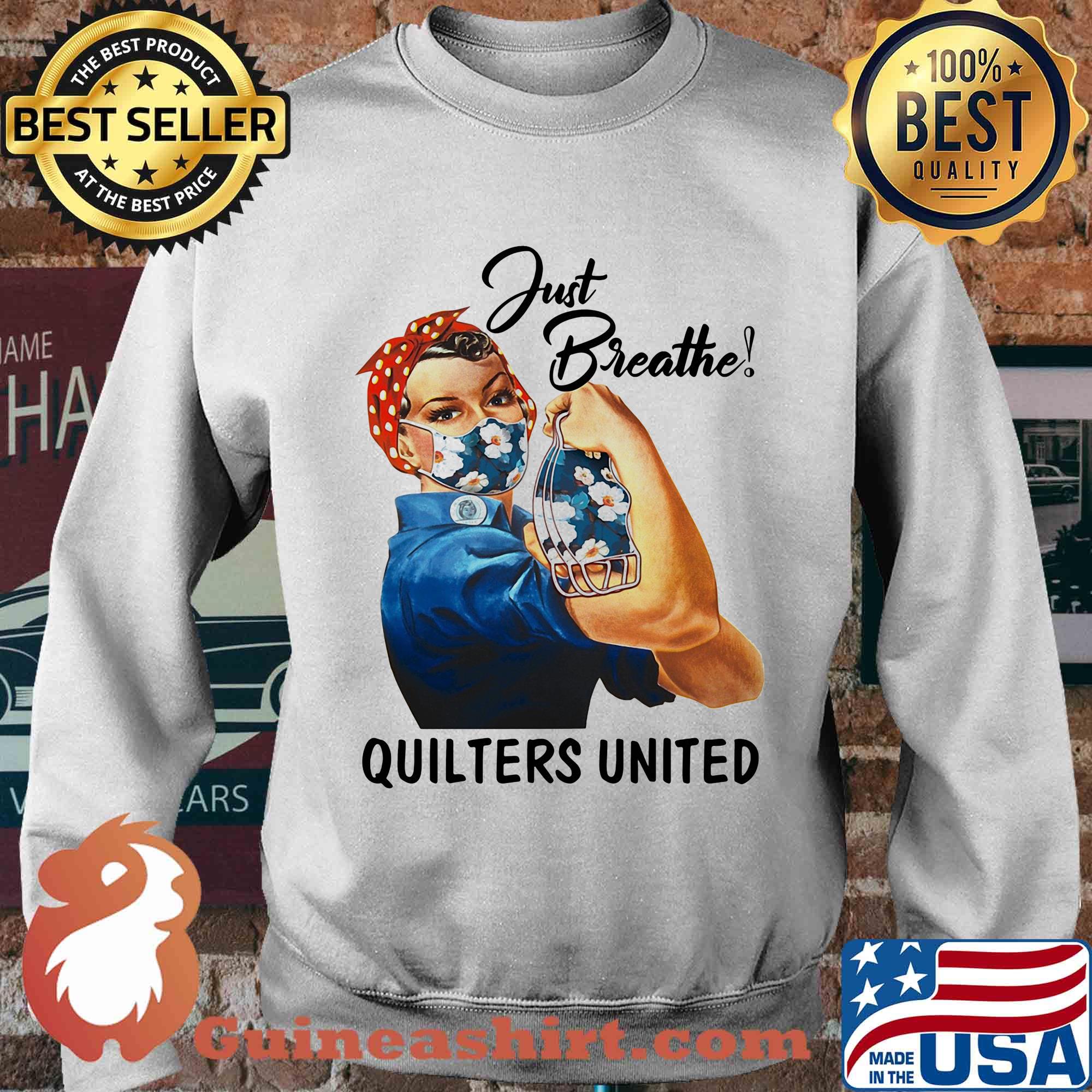 Just breathe quilters united mask Strong girl s Sweater