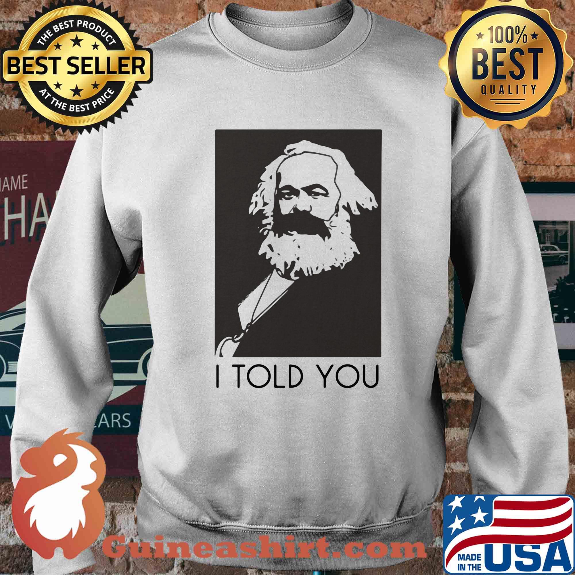 Karl Marx I Told You s Sweater