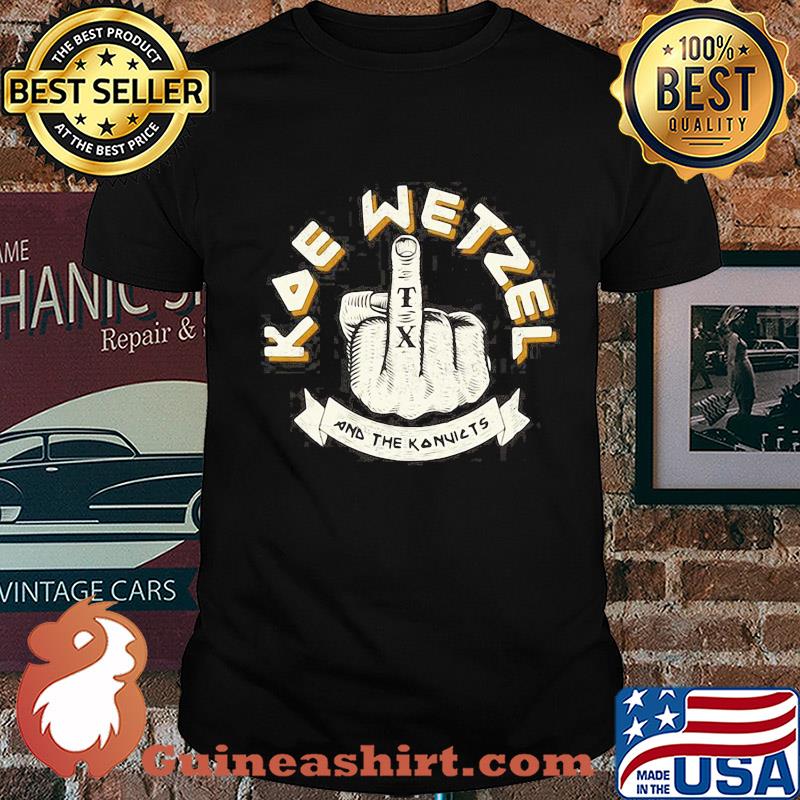 Koe wetzel and the konvicts TX shirt