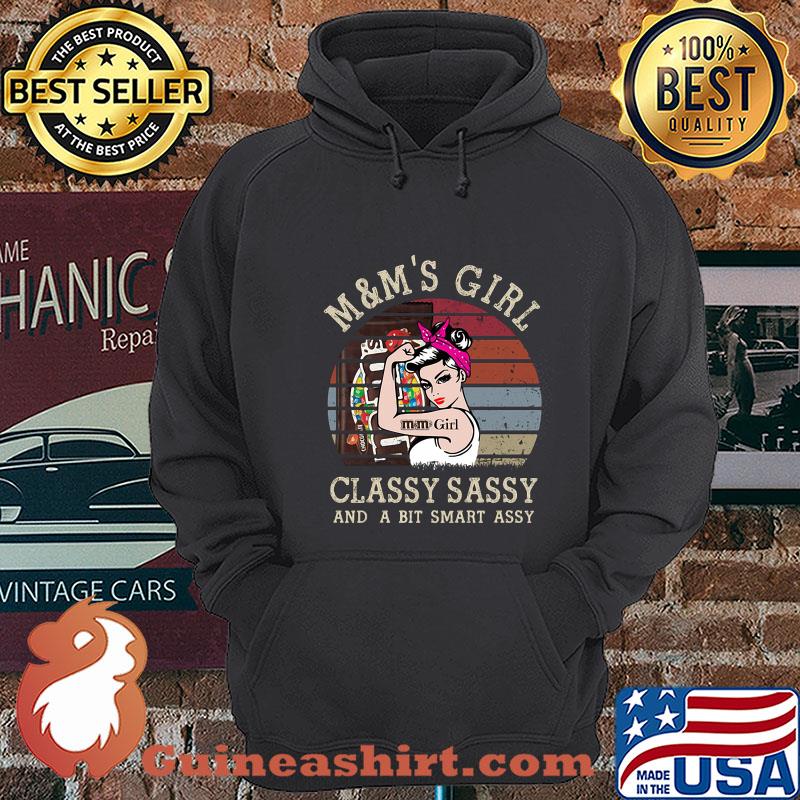 M&M's Girl Classy Sassy And A Bit Smart Assy Vintage shirt