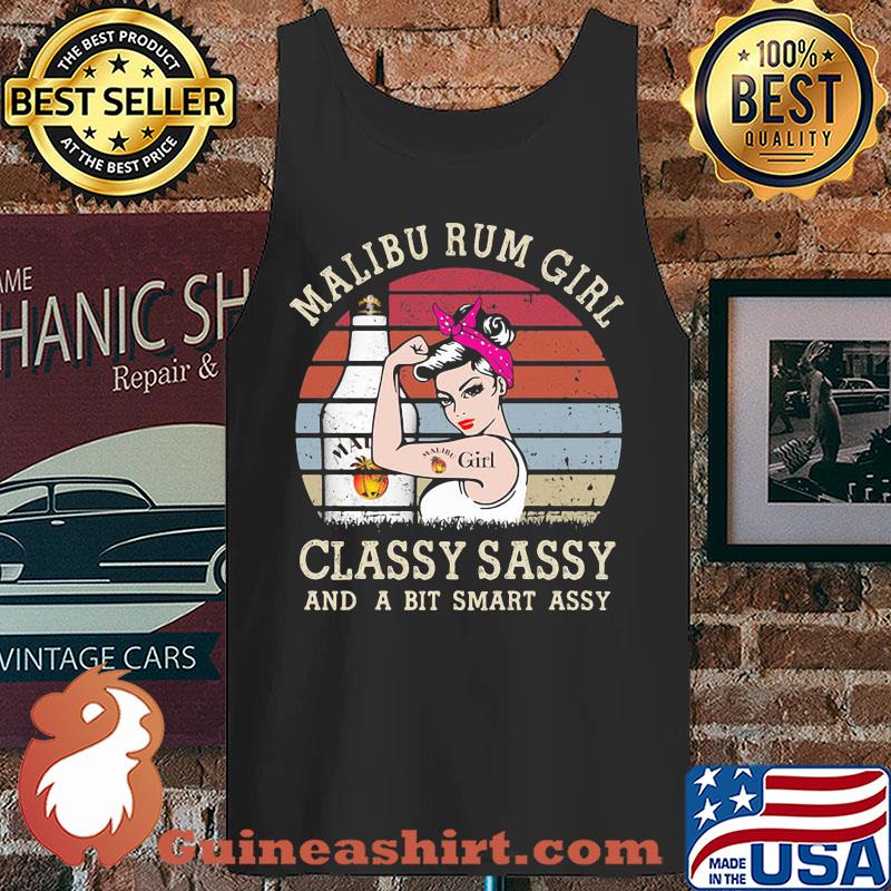 Malibu Rum Girl Classy Sassy And A Bit Smart Assy Vintage s Tank top