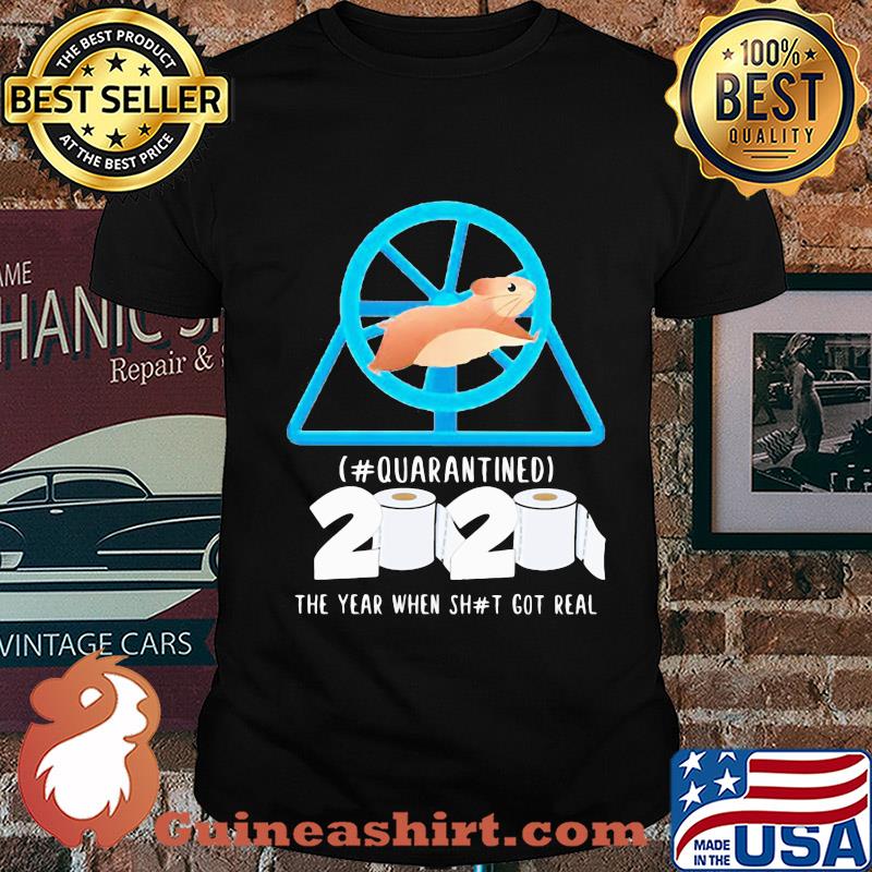 Mouse quarantined 2020 toilet paper the year when shit got real quarantined shirt