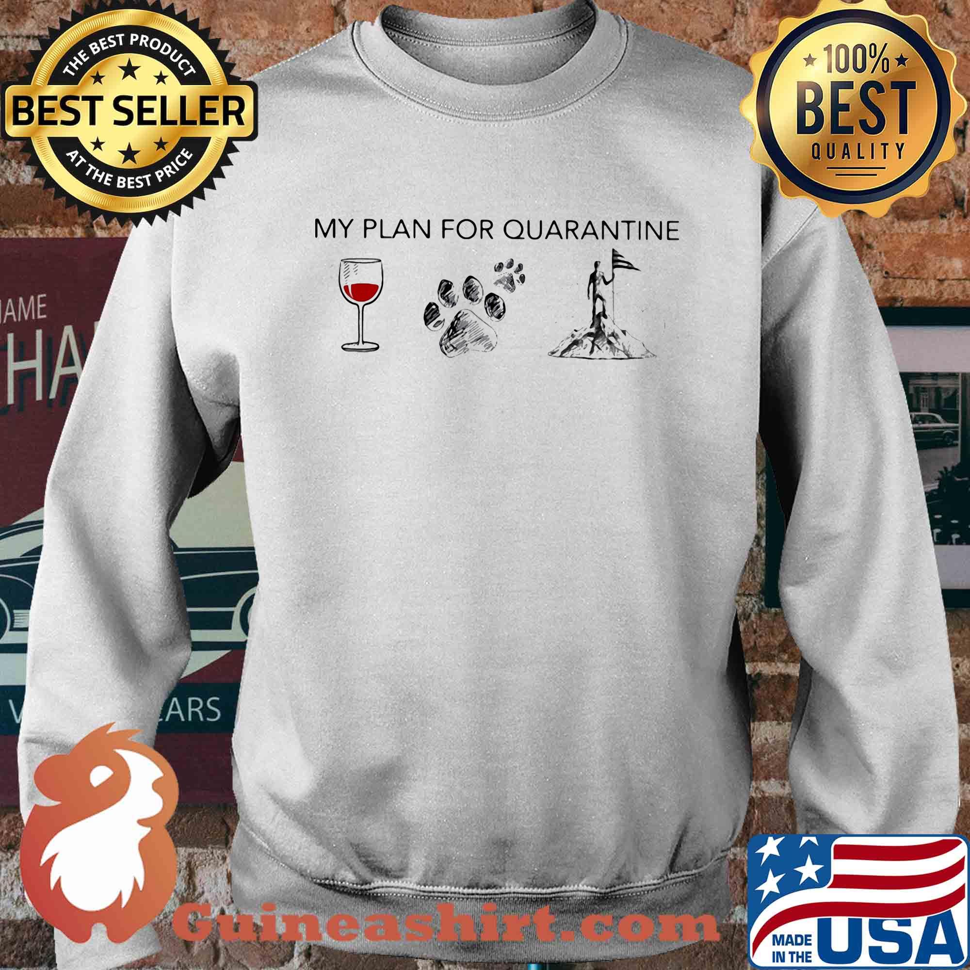 My plan for quarantine wine paw and Rock climbing s Sweater