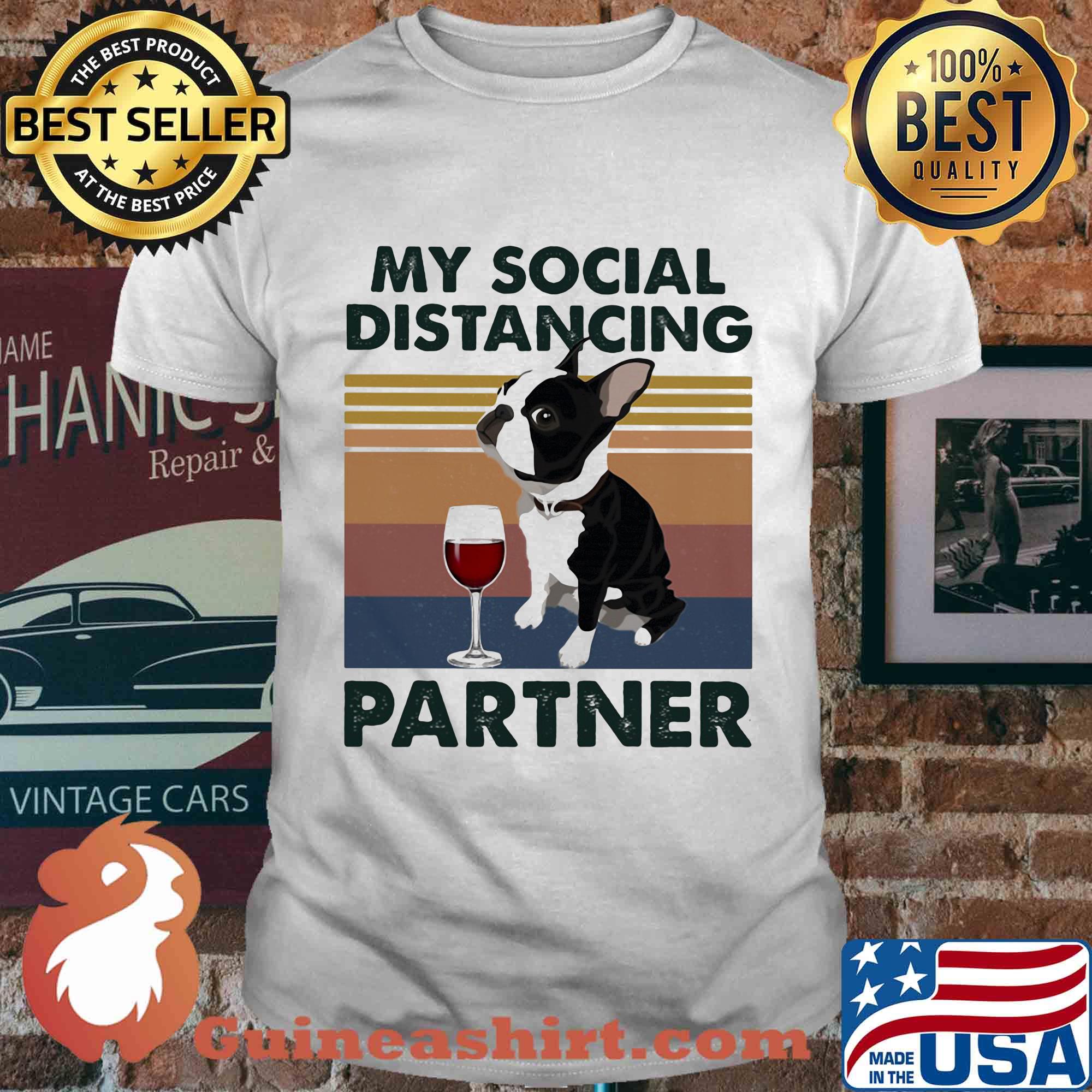 My Social Distancing Partner Boston Terrier Vintage Shirt