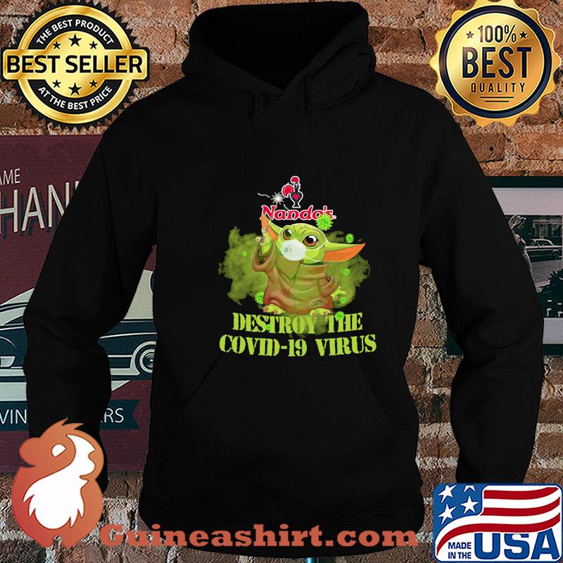 Nando’s baby yoda destroy the covid-19 virus s Hoodie
