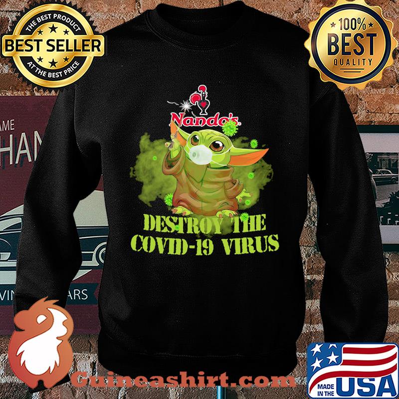 Nando’s baby yoda destroy the covid-19 virus s Sweater