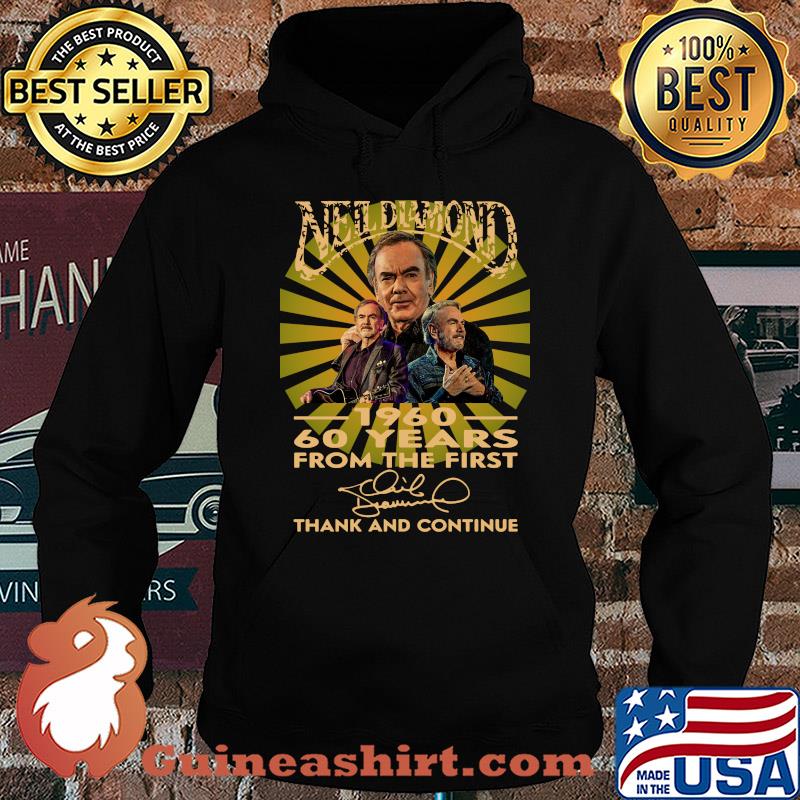 Neil diamond 1960 60 years from the first signature thanks and continue s Hoodie