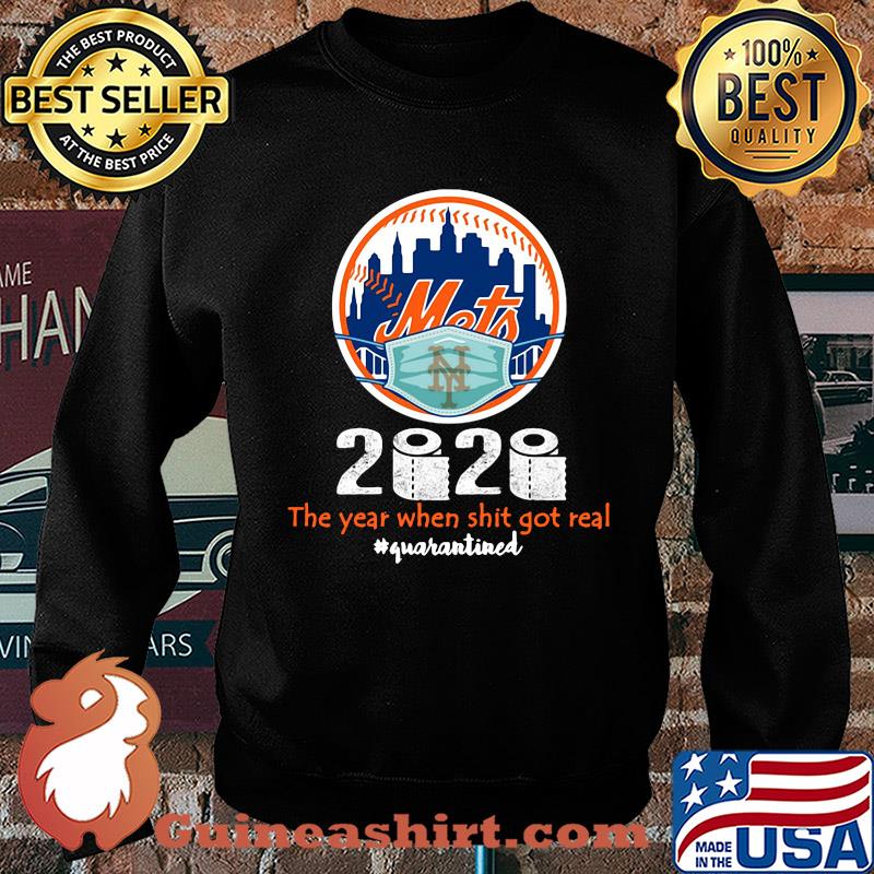 New york mets 2020 the year when shit got real quarantined toilet paper mask covid-19 s Sweater