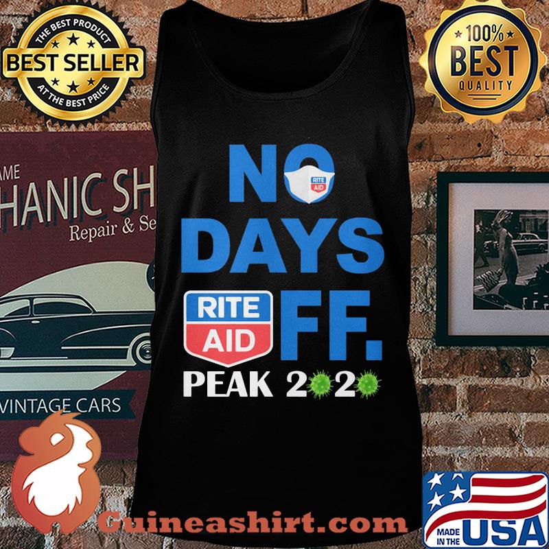 No days off peak 2020 Rite Aid s Tank top