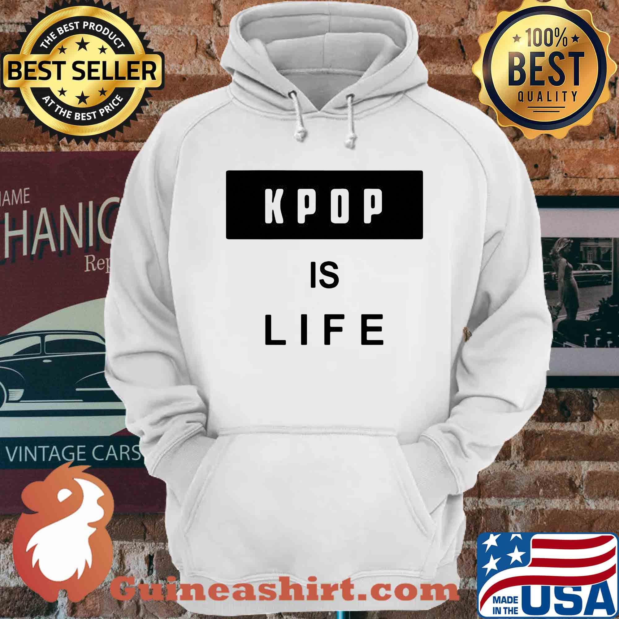Official Kpop Is Life shirt