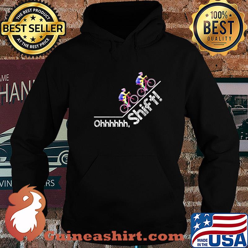 Oh shift cycling runing s Hoodie