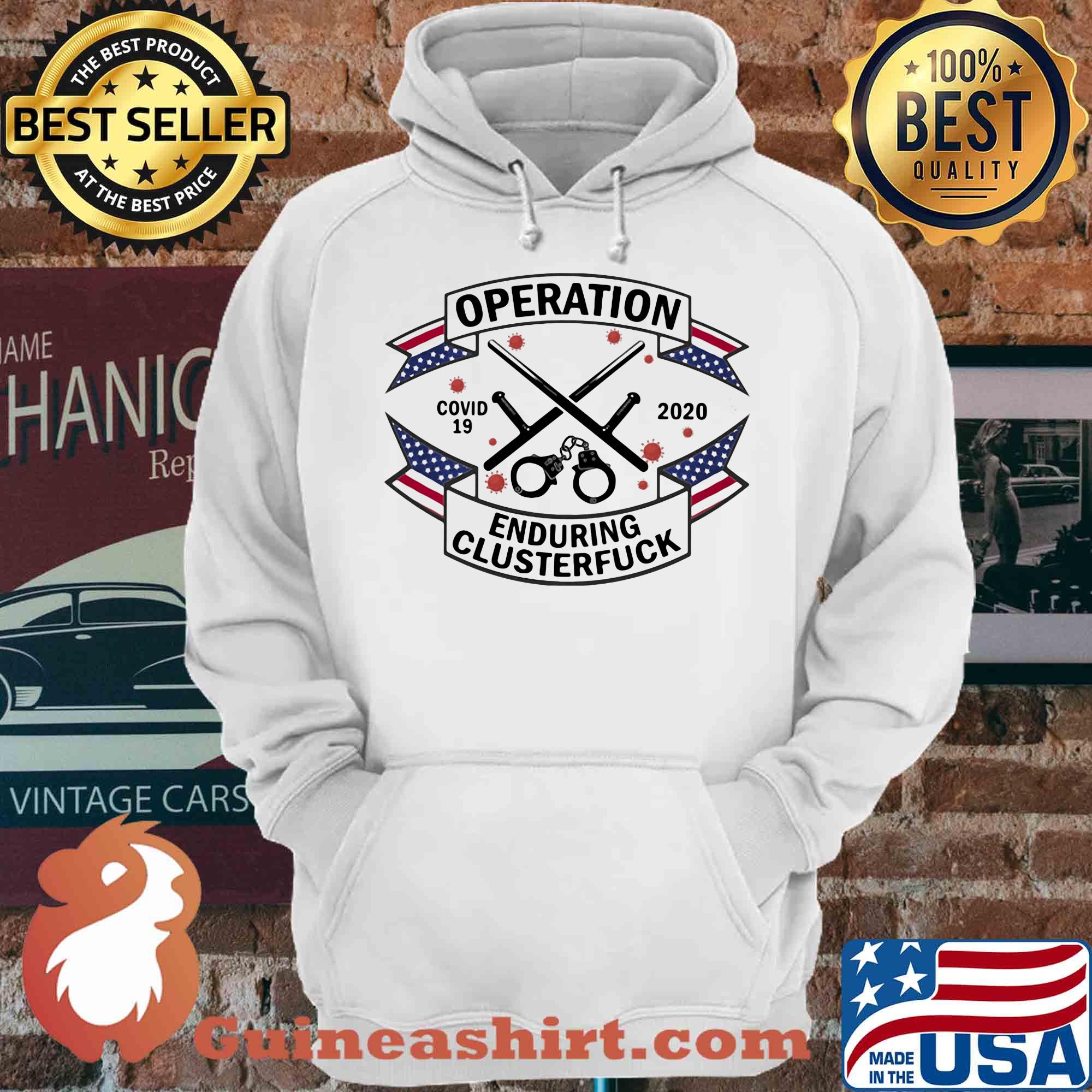 Operation covid-19 Prison Officer enduring clusterfuck 2020 shirt