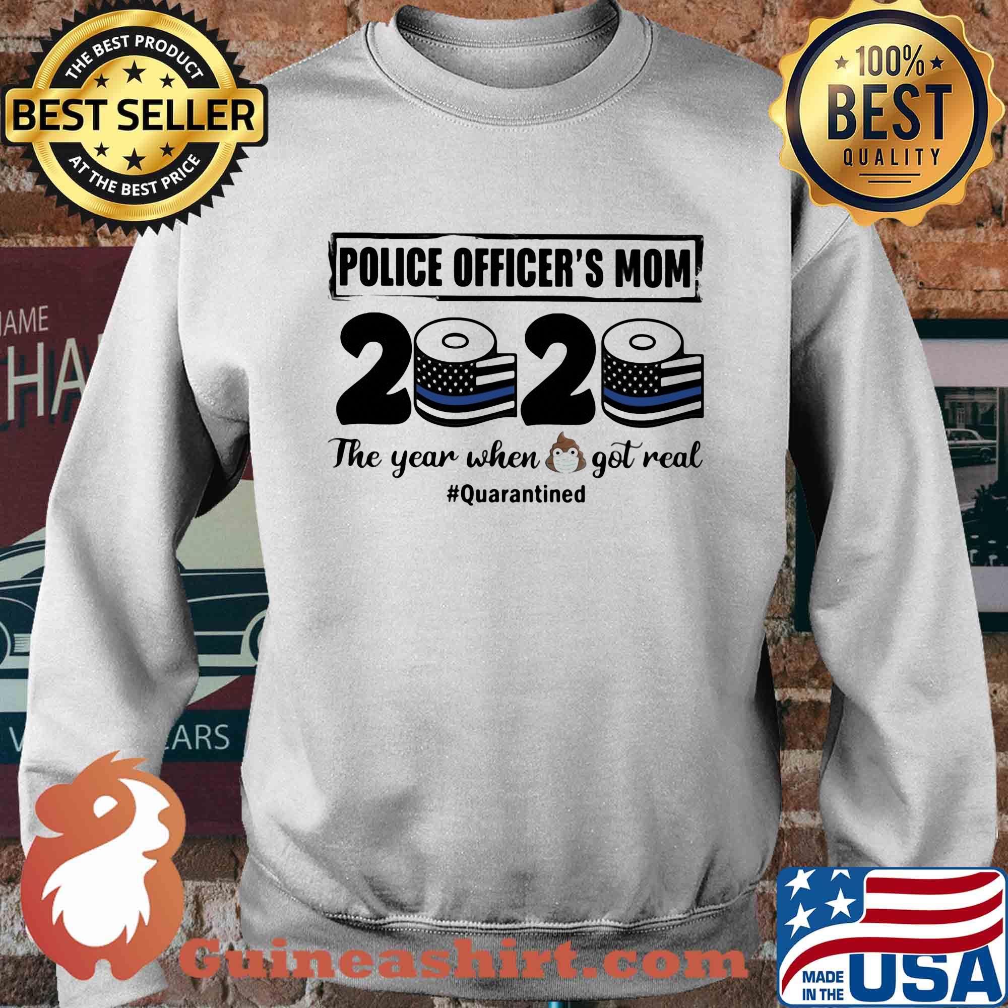 Police officer’s mom 2020 the year when shit got real quarantined toilet paper mask covid-19 american flag s Sweater