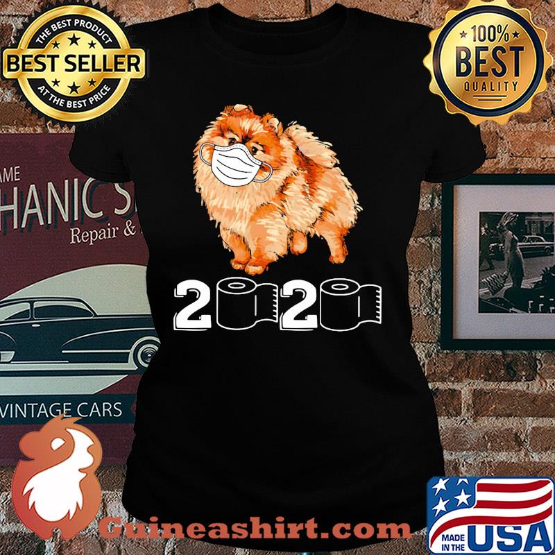 Pomeranian mask 2020 toilet paper s Ladies tee