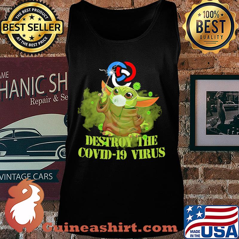 Primerica baby yoda destroy the covid-19 virus s Tank top