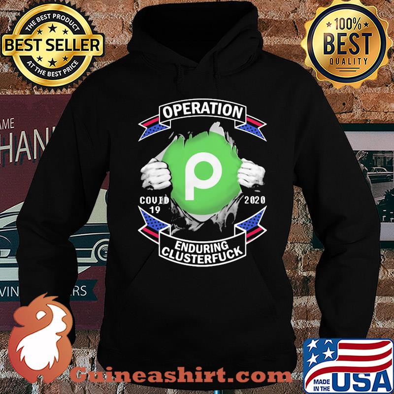 Publix operation covid-19 2020 enduring clusterfuck hands s Hoodie