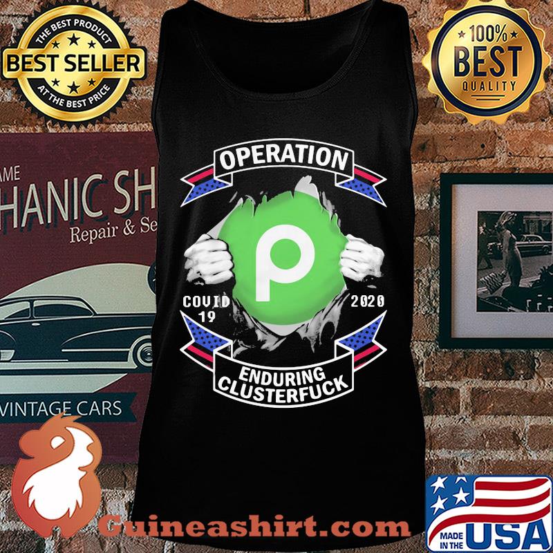 Publix operation covid-19 2020 enduring clusterfuck hands s Tank top