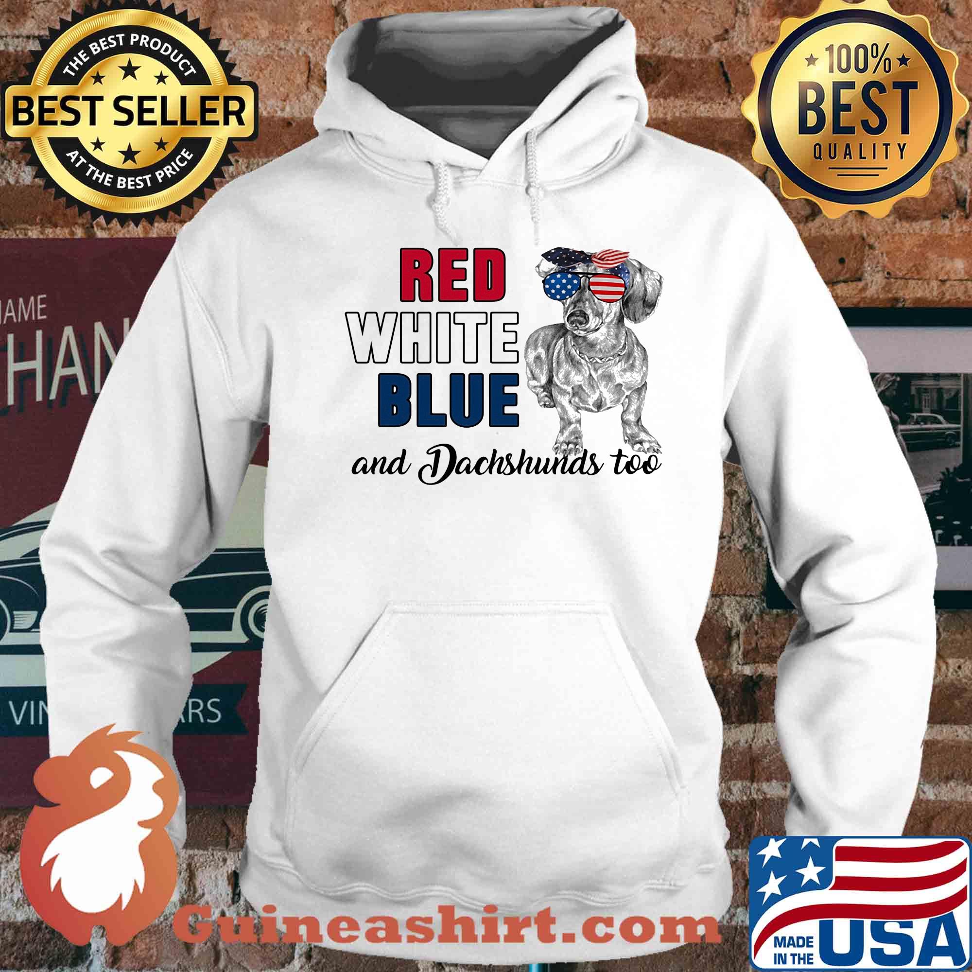 Red white blue and Dachshunds too american flag veteran s Hoodie