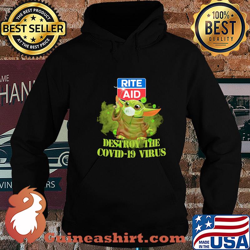 Rite aid baby yoda destroy the covid-19 virus s Hoodie