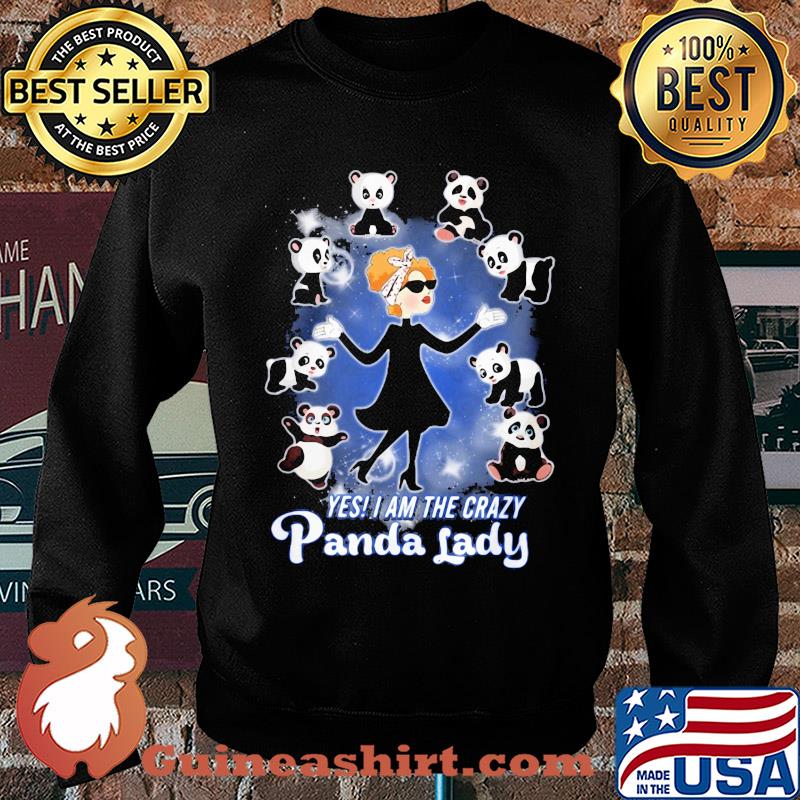 She Yes I am the crazy panda lady s Sweater