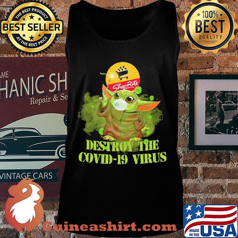 Shop rite baby yoda destroy the covid-19 virus s Tank top