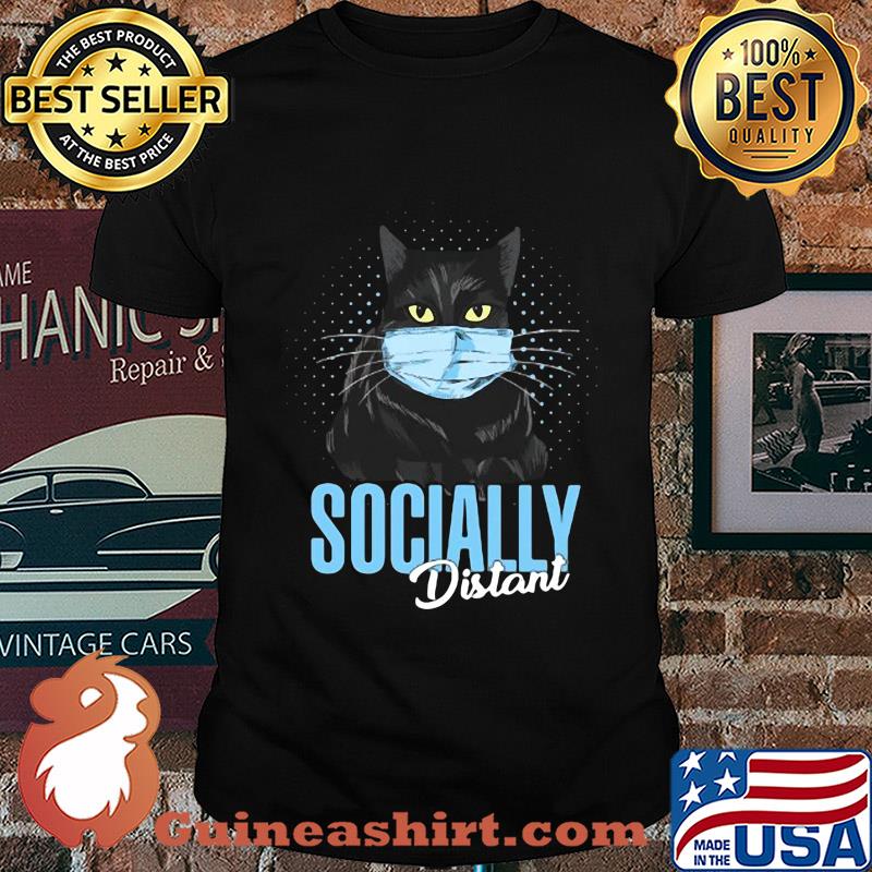 Socially Distant Black Cat mask shirt