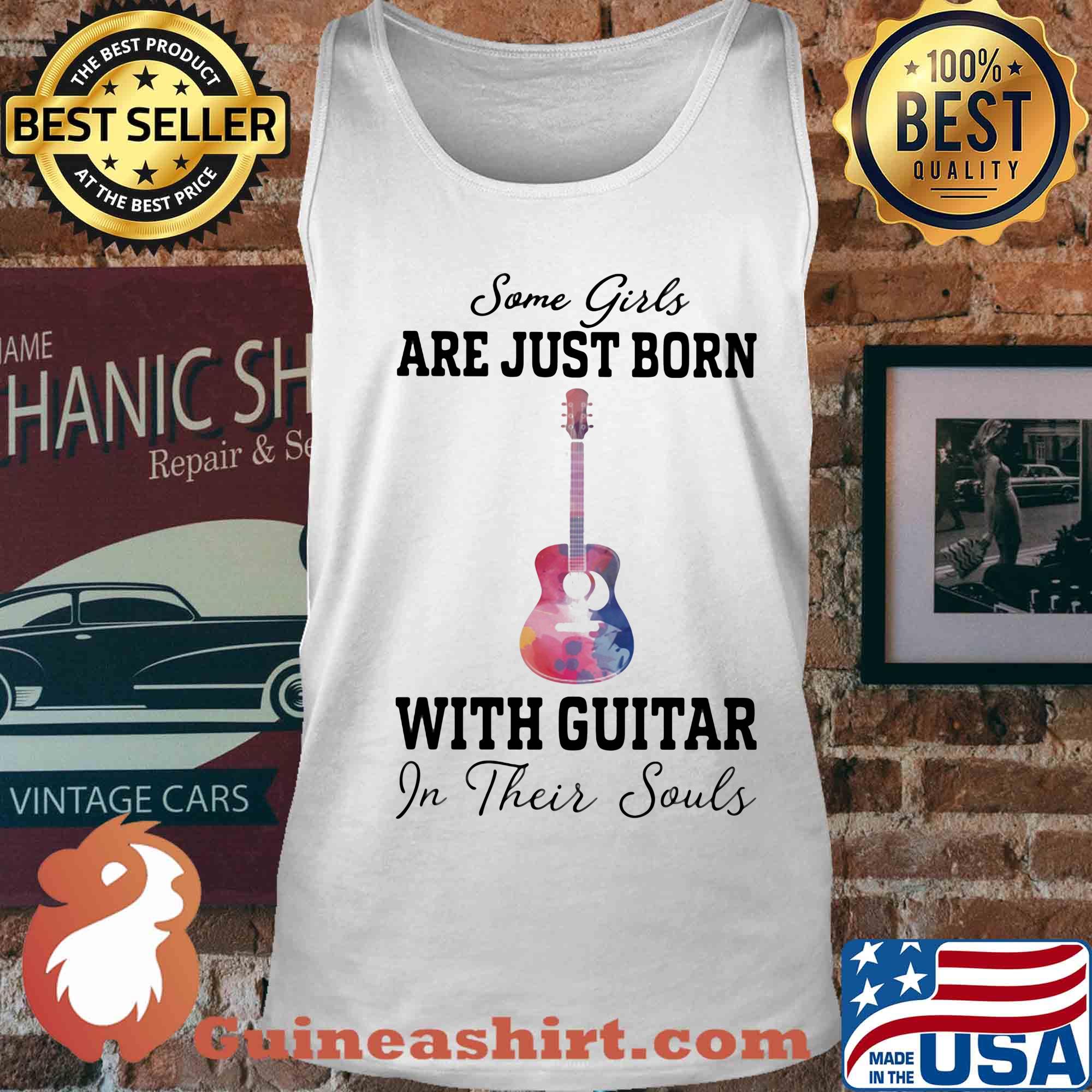Some girl are just born with guitar in their souls s Tank top