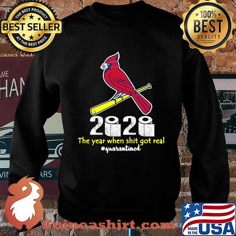 St. Louis cardinals baseball 2020 the year when shit got real quarantined toilet paper mask covid-19 s Sweater