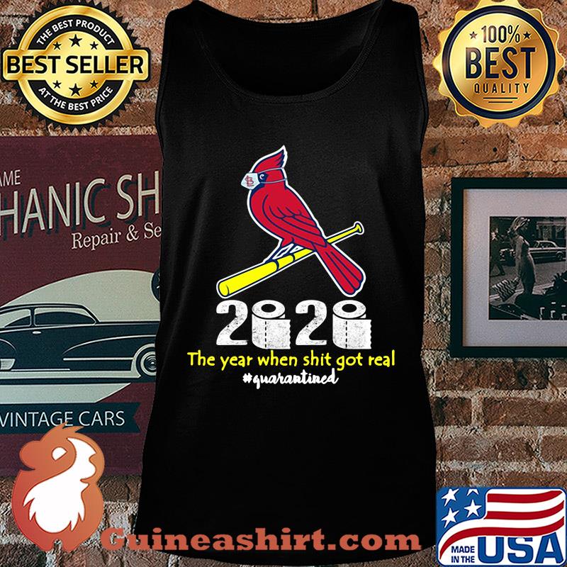 St. Louis cardinals baseball 2020 the year when shit got real quarantined toilet paper mask covid-19 s Tank top