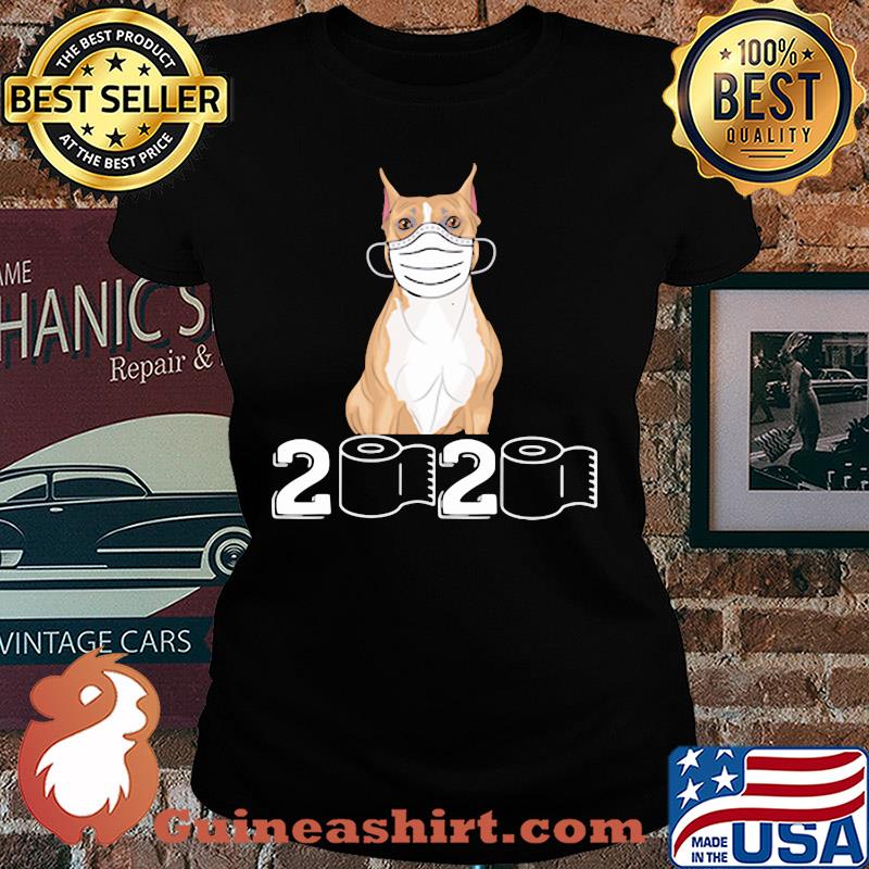Staffordshire Bull Terrier mask 2020 toilet paper s Ladies tee