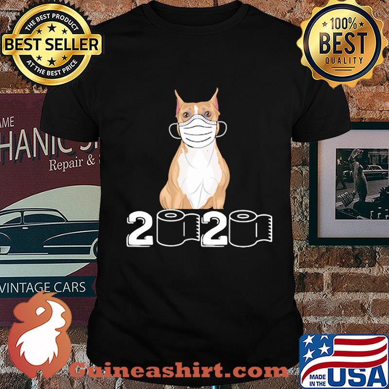 Staffordshire Bull Terrier mask 2020 toilet paper shirt
