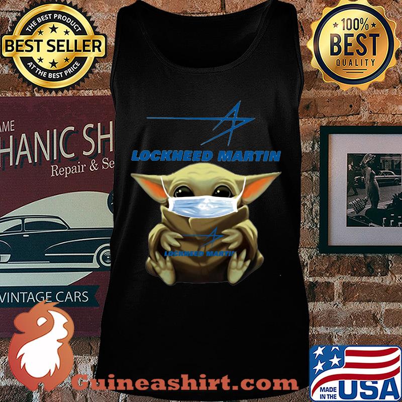 Star wars baby yoda mask hug lockheed martin covid-19 s Tank top
