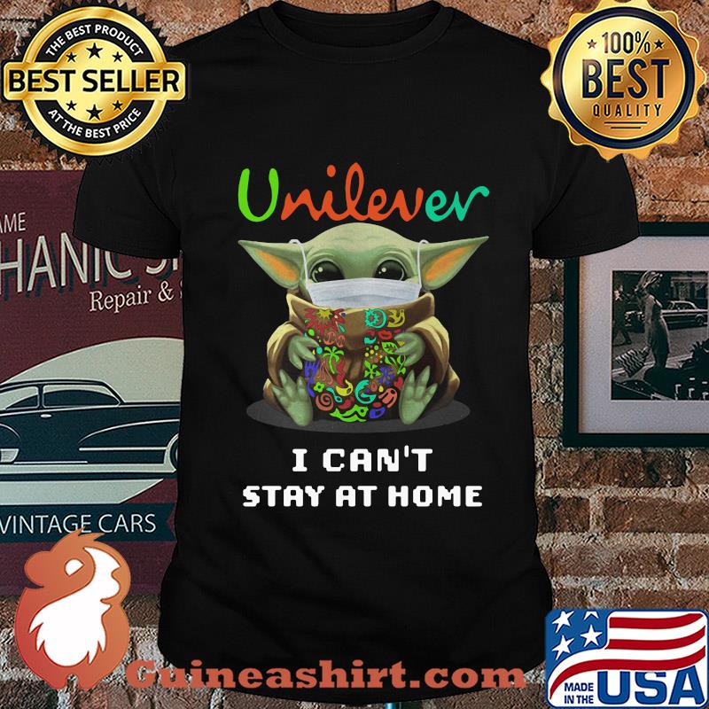 Star wars baby yoda mask hug unilever i can’t stay at home covid-19 shirt