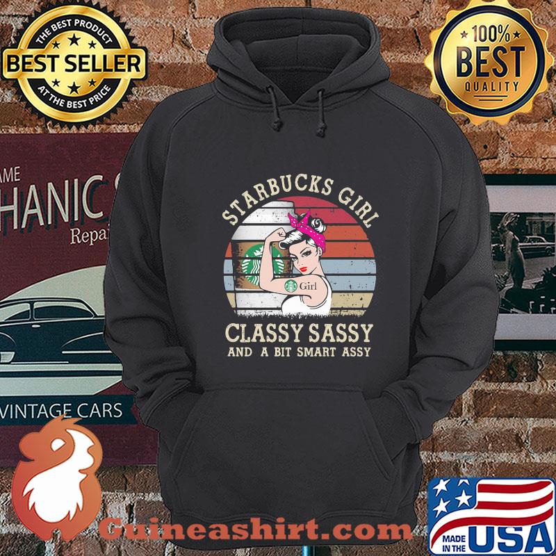 Starbucks Girl Classy Sassy And A Bit Smart Assy Vintage shirt