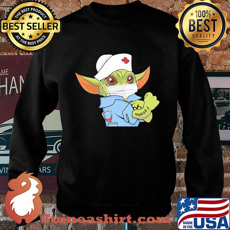 Strong Baby Yoda Wearing Scrub Nurse Shirt Sweater