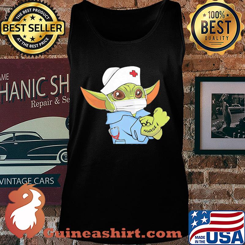 Strong Baby Yoda Wearing Scrub Nurse Shirt Tank top