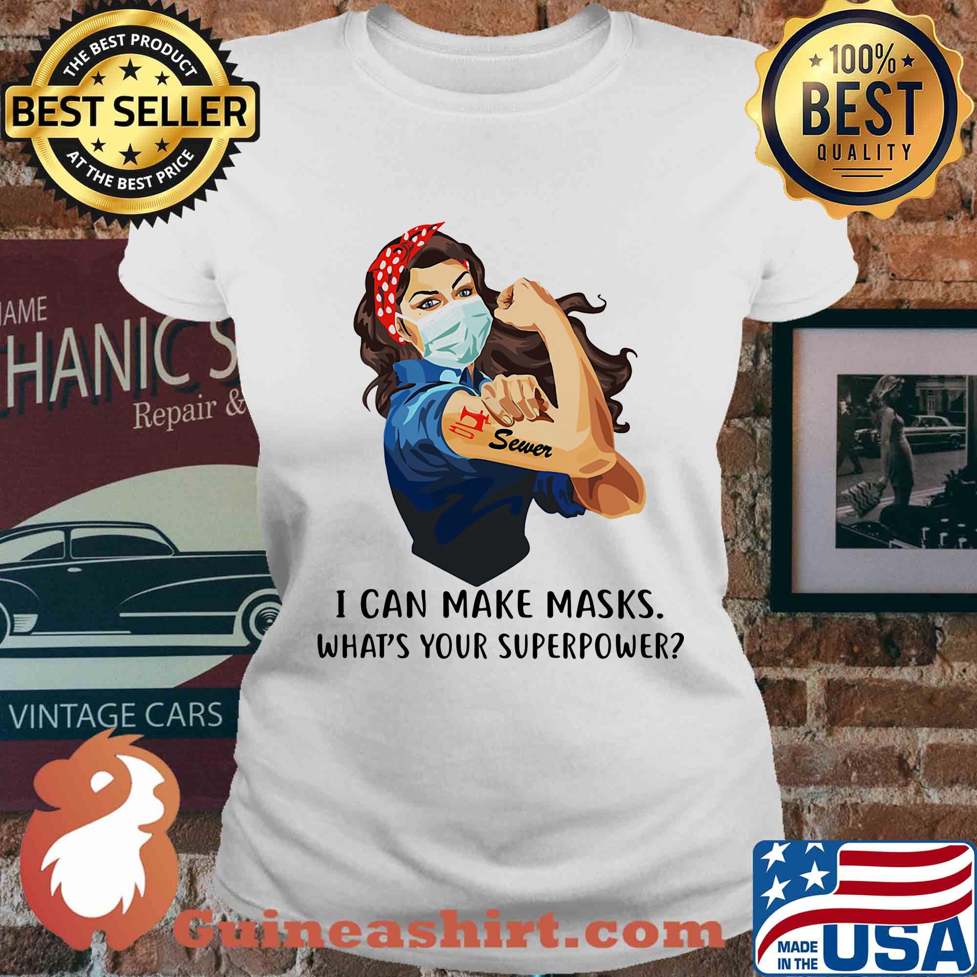 Strong woman tattoos sewer i can make masks what’s your superpower covid-19 s Ladies tee