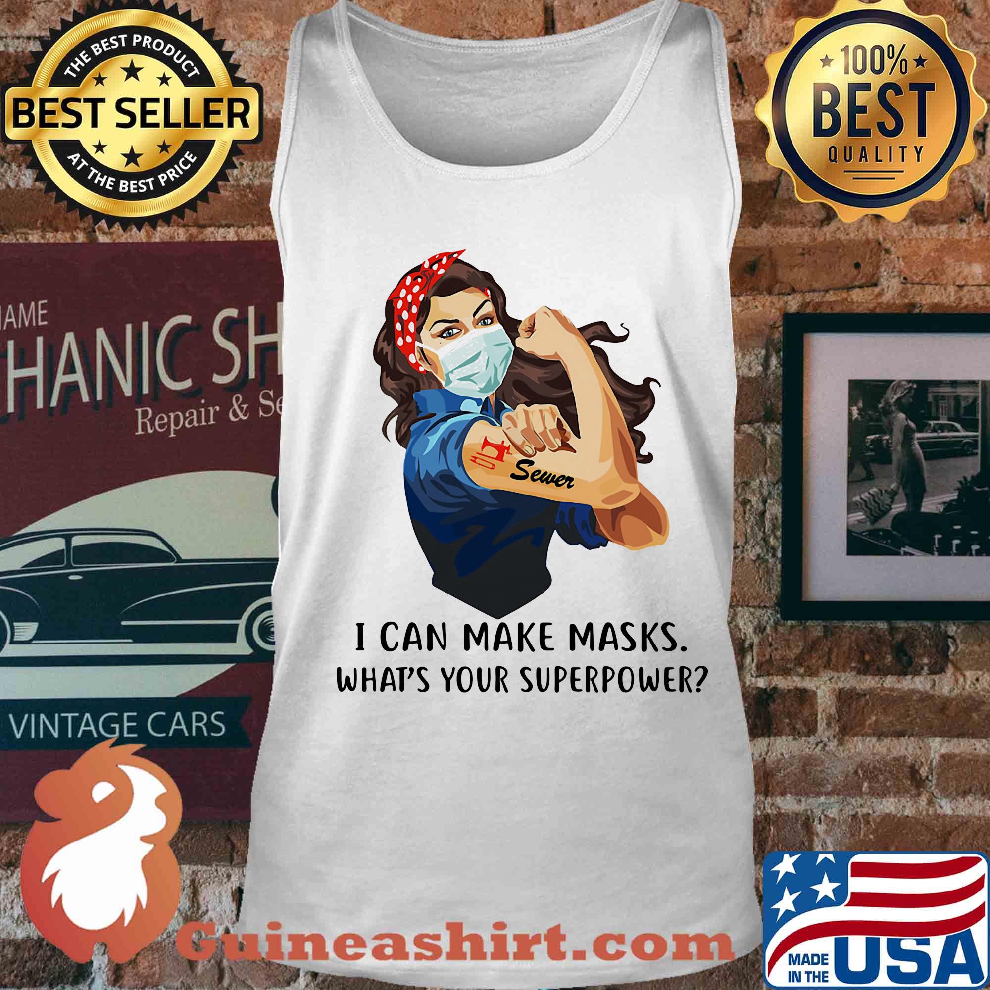 Strong woman tattoos sewer i can make masks what’s your superpower covid-19 s Tank top