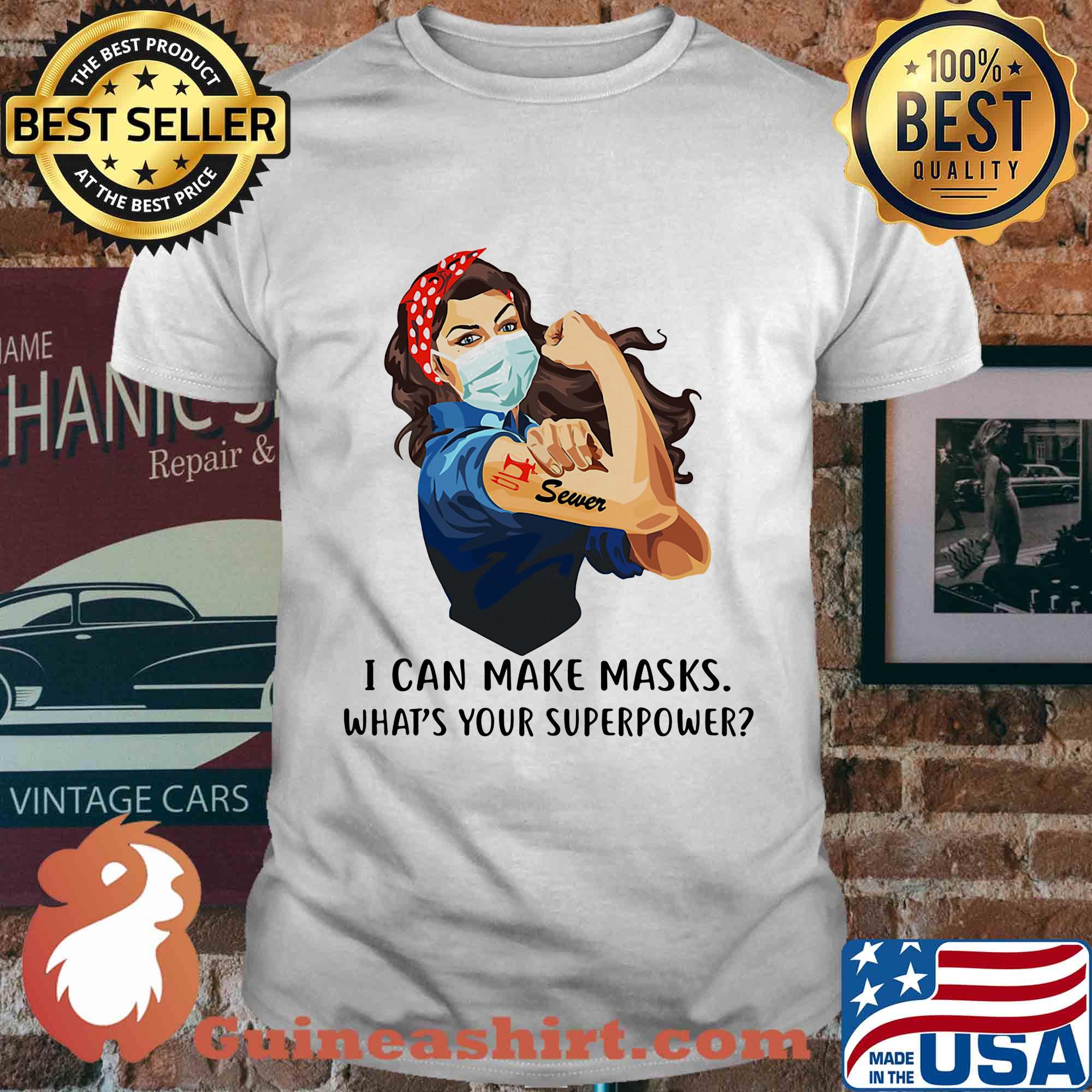 Strong woman tattoos sewer i can make masks what’s your superpower covid-19 shirt