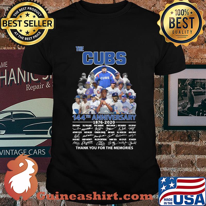 The Chicago Cubs 144th anniversary 1876-2020 signatures thank you for the memories shirt