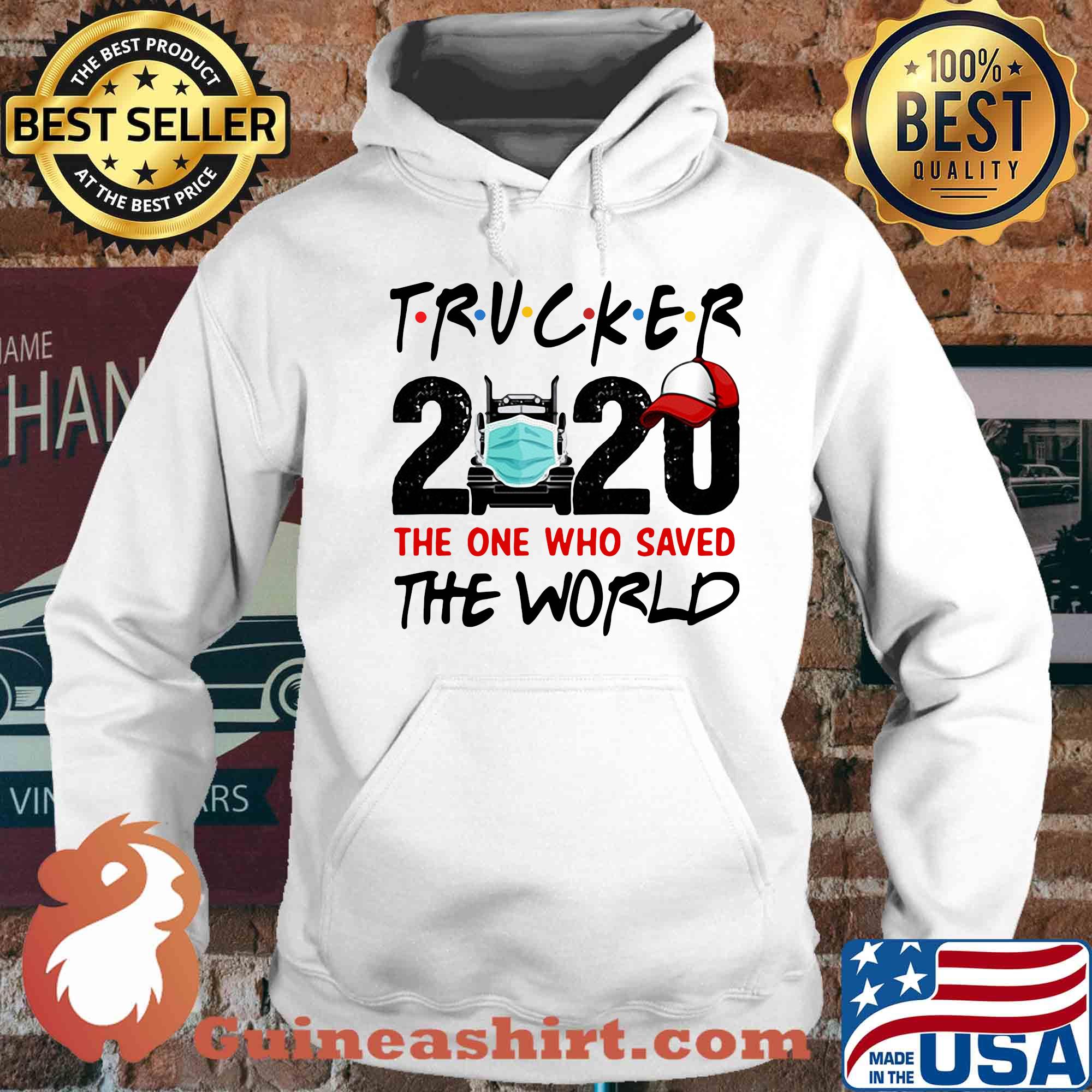 Trucker 2020 mask the one who saved the world s Hoodie