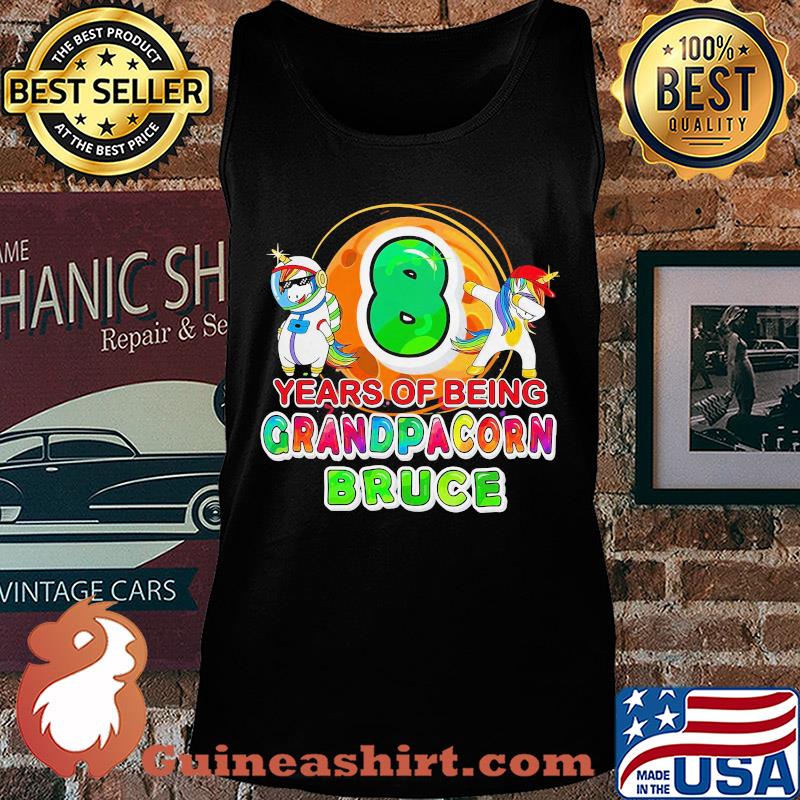 Unicorn 8 years of being grandpacorn bruce s Tank top