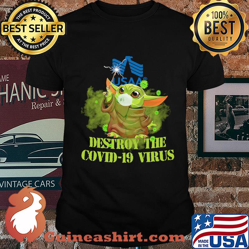 Usaa baby yoda destroy the covid-19 virus shirt