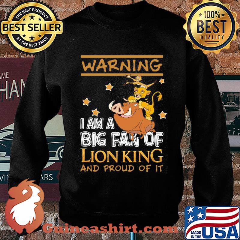 Warning I am a big fan of Lion king and proud of it s Sweater