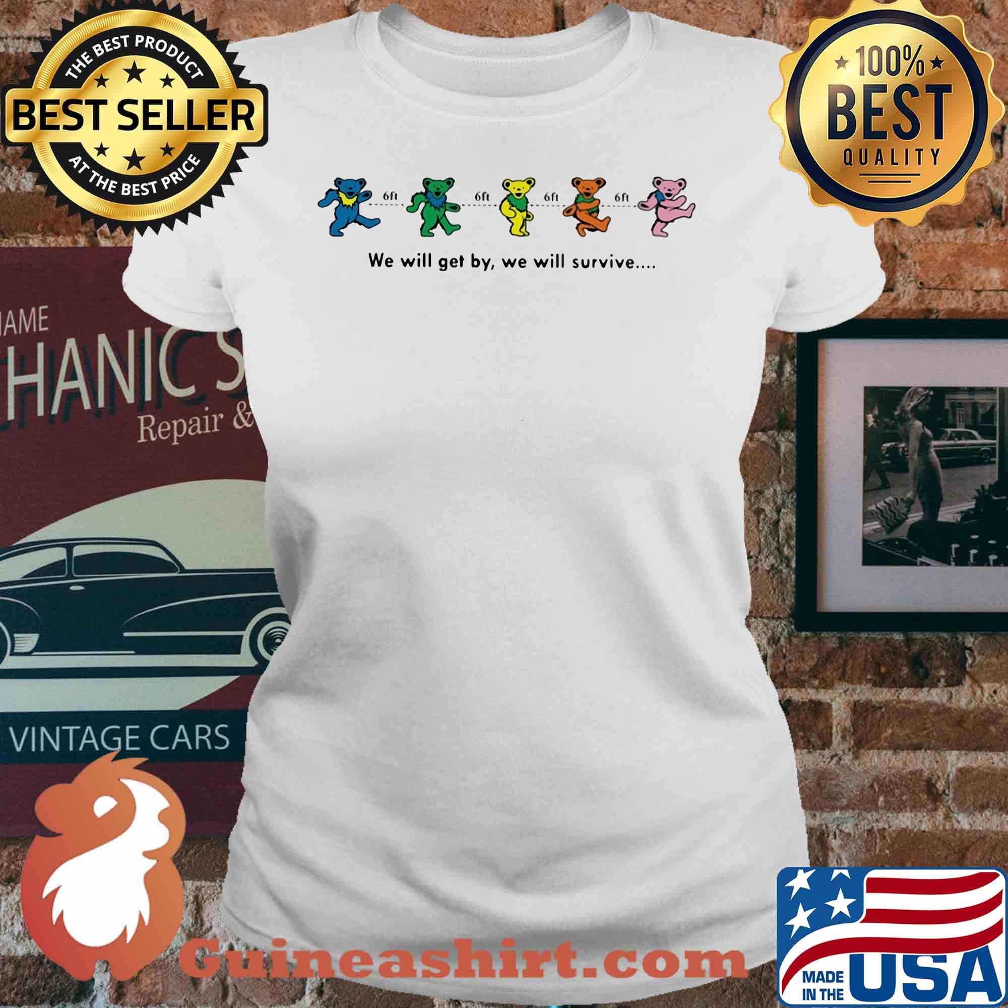 We will get by we will survive 6h s V-neck