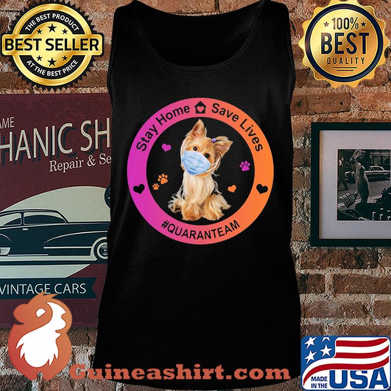 Yorkshire terrier stay home save lives quaranteam covid-19 s Tank top